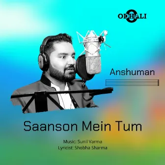 Saanson Mein Tum by Anshuman