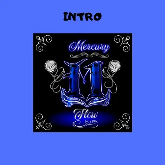 Intro by Mercury Flow