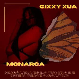 Monarca by GIXXY XUA