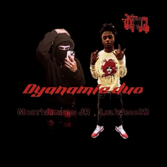 Dynamic Duo by JR MostWanted