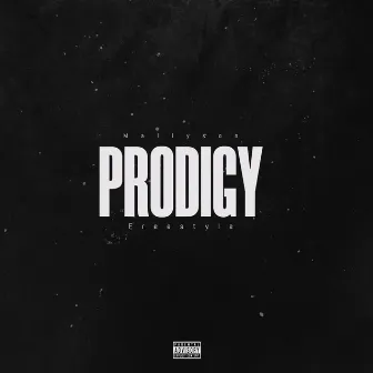 prodigy [freestyle] by Mallyson