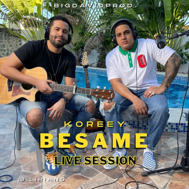 Besame (Live Session) [Version acustica]