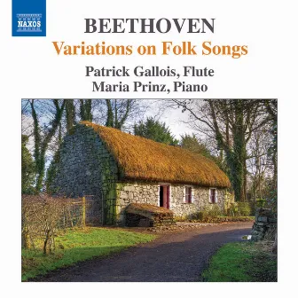 Beethoven: Variations on Folk Songs by Maria Prinz