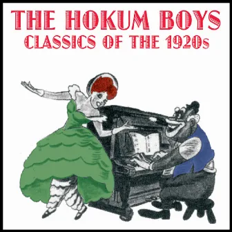 Classics Of The 1920s by The Hokum Boys