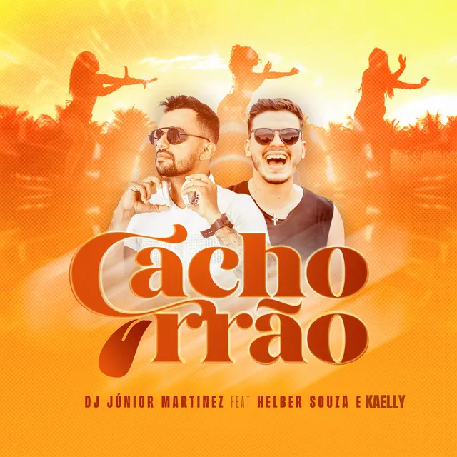 Cachorrão (feat. Helber Souza & Kaelly)