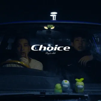 Choice by Roy's club