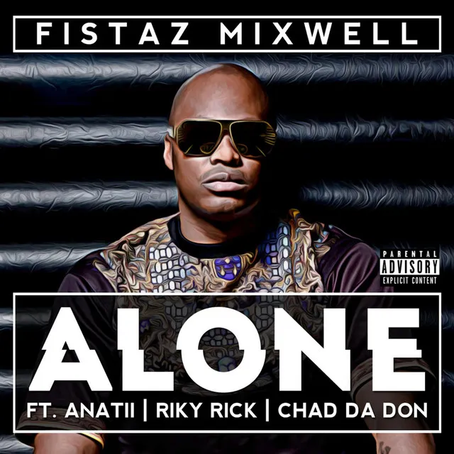 Alone (feat. Riky Rick, Anatii & Chad da Don)