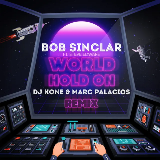 World Hold On - DJ Kone & Marc Palacios Remix