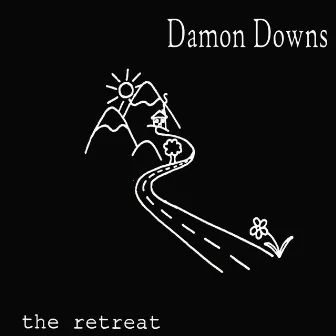 The Retreat by Damon Downs