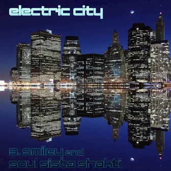 Electrick City by Soul Sista Shakti