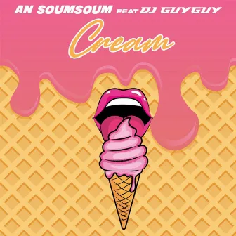 Cream by DJ Guyguy