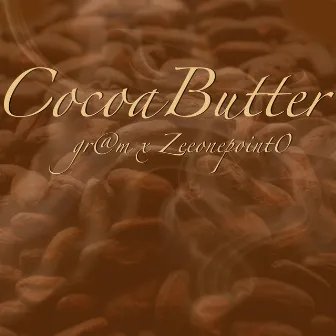 Cocoa Butter by Gr@m