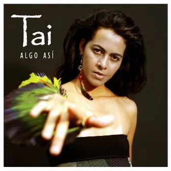 Algo Así by Tai