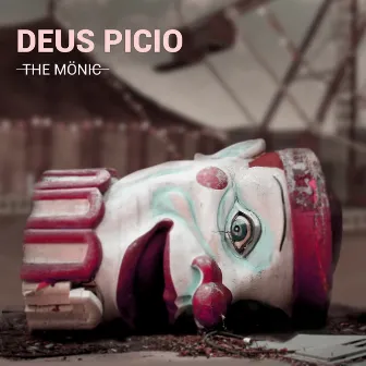 Deus Picio by The Mönic