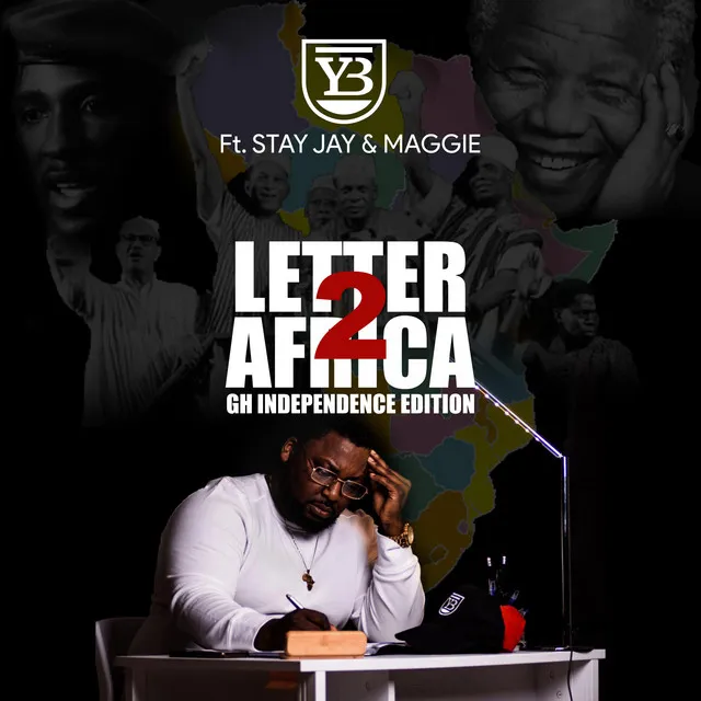 Letter 2 Africa Ghana Independence Edition