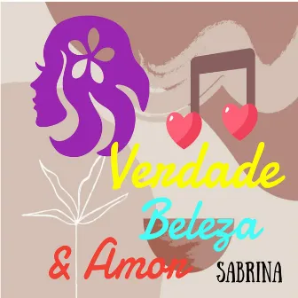 Verdade, Beleza & Amor by Dudu Chermont