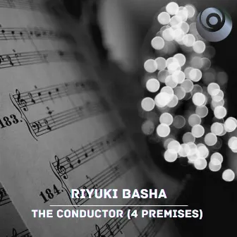 The Conductor (4 Premises) [Extended Version] by Riyuki Basha