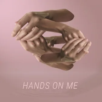 Hands on Me by LEVV