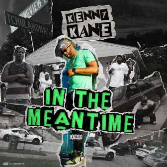 In the Mean Time by Kenny Kane