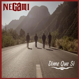 Dime Que Si by Negami