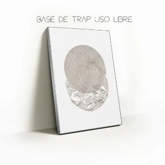 Base De Trap Uso Libre by Dandy