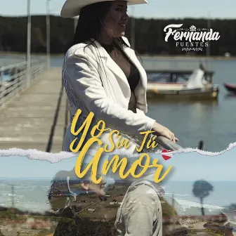 Yo Sin Tu Amor by Fernanda Fuentes