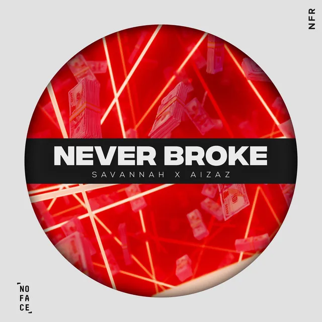 Never Broke