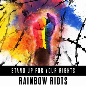 Stand Up For Your Rights by Rainbow Riots