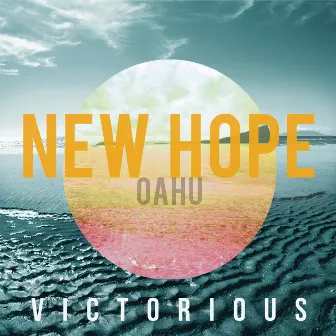 Victorious by New Hope Oahu