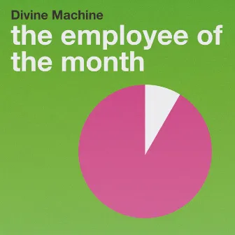 The Employee of the Month by Divine Machine