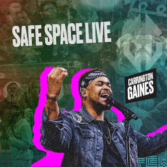 Safe Space (Live) by Carrington Gaines