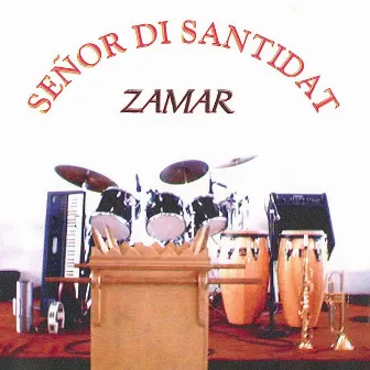 Señor Di Santidat by Zamar