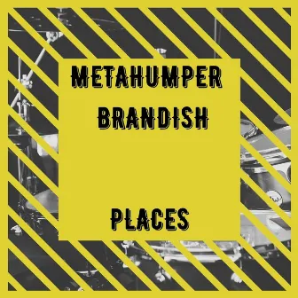 Places by Brandish