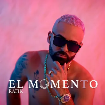 El Momento by RAFIK