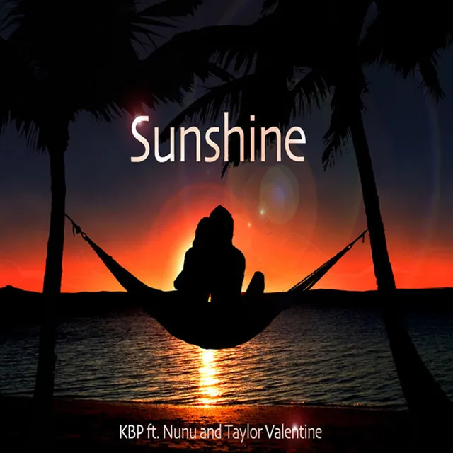 Sunshine (feat. Nunu and Taylor Valentine)