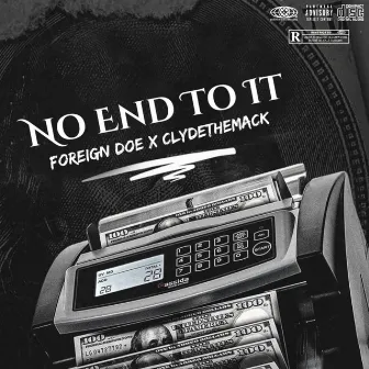 No End To It by Foreign Doe