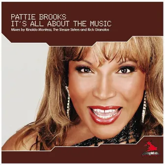 It's All About the Music - The UK Mixes by Pattie Brooks