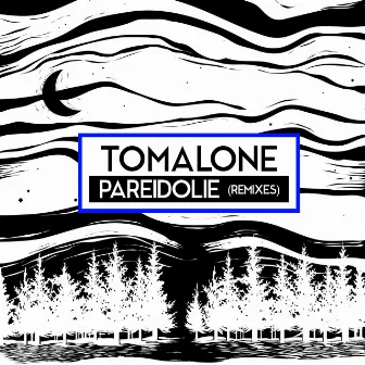 Paréidolie (Remixes) by Tomalone