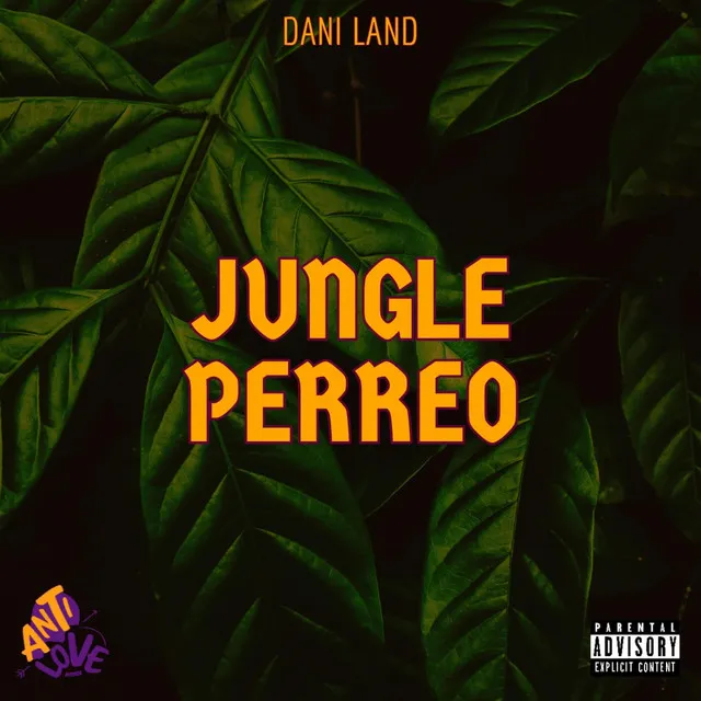 JUNGLE PERREO