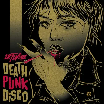 Death Punk Disco by 18 Fevers