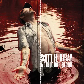 Nothin' But Blood (Bonus Track Version) by Scott H. Biram