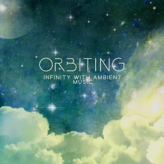 Space Day 2023 – Orbiting Infinity With Ambient Music [Space Sounds, Void Sensations, Floating Around] by Across My Universe