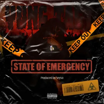 State of Emergency by Yung Tact