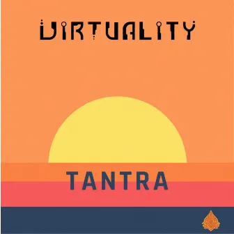 Tantra by Virtuality