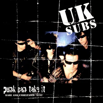 Punk Can Take It by U.K. Subs