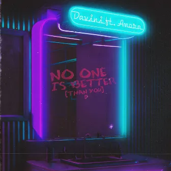 No One Is Better by Davini