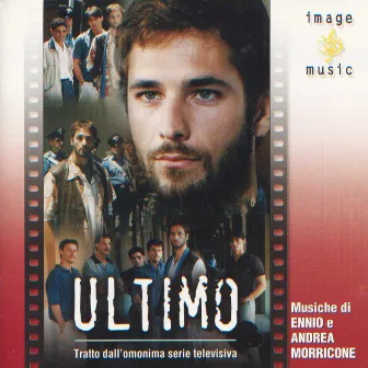 Ultimo (Colonna sonora originale della serie TV) by Andrea Morricone