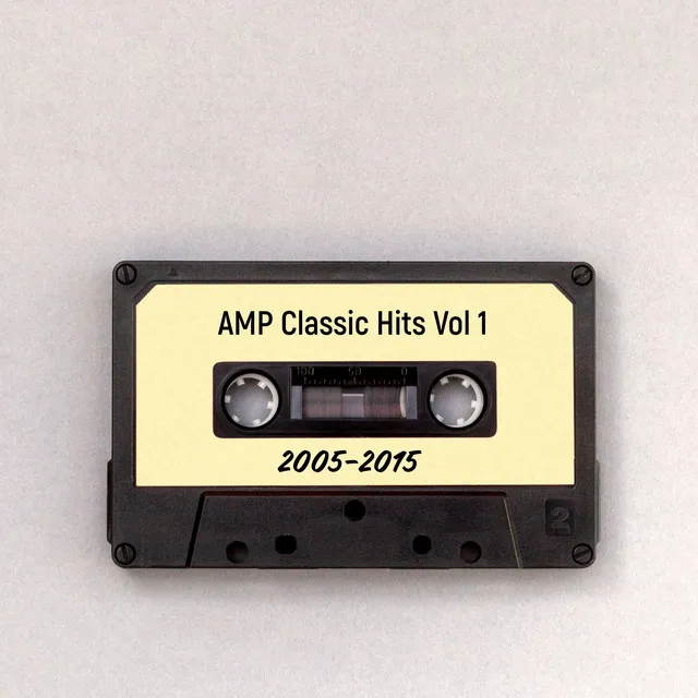 AMP Classic Hits, Vol. 1 (2005-2015)