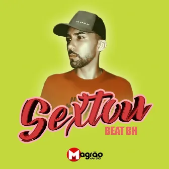 Sextou Beat Bh by DJ Magrão de SG