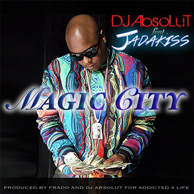 Magic City (feat. Jadakiss)